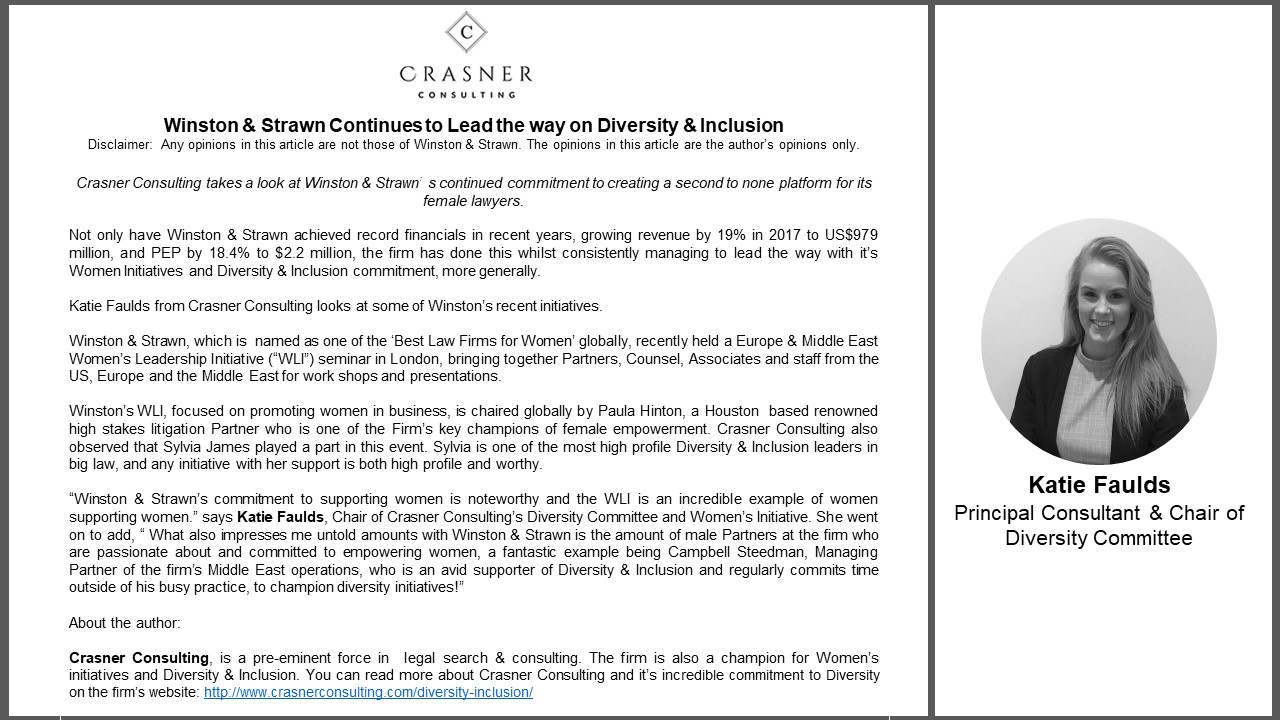 Crasner Consulting takes a deeper look at Winston & Strawn LLP continued commitment to Diversity & Inclusion and Female Empowerment.